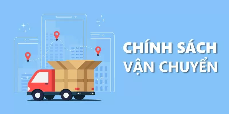 Chính Sách Vận Chuyển & Bàn Giao Xe Chuẩn Chính Hãng