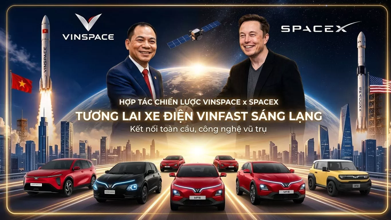 Từ VinSpace Đến SpaceX: Khát Vọng Vũ Trụ Của Vingroup Mang Lại Lợi Thế Gì Cho Xe Điện VinFast?